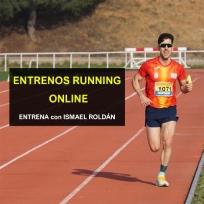 ENTRENADOR DE RUNNING ONLINE ISMAEL ROLDÁN